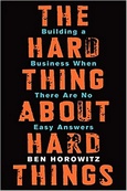 The Hard Thing About Hard Things Book Cover