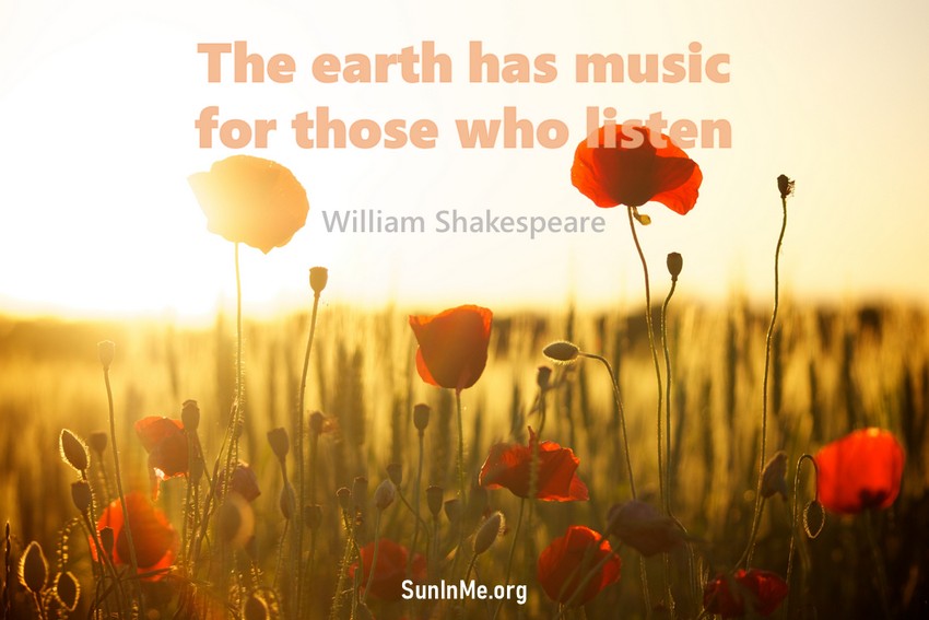 The earth has music for those who listen.